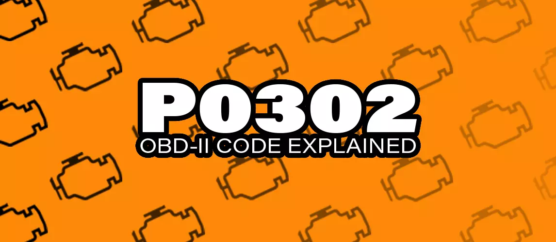 OBD2 Code P0302: What It Means | Autance