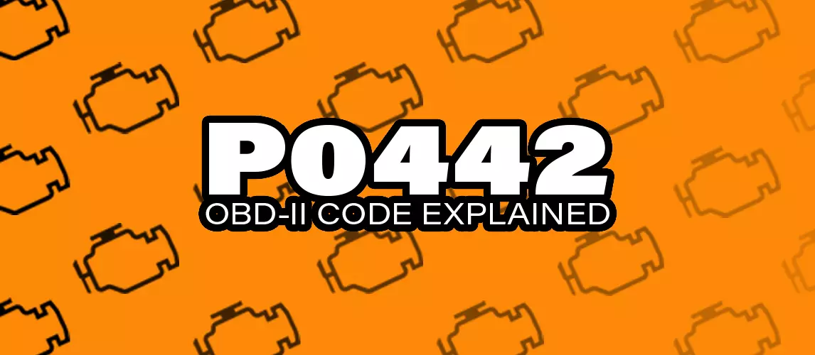 OBD2 Code P0442: What It Means | Autance