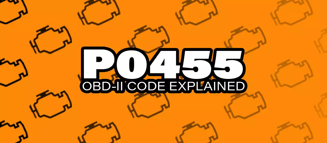 OBD2 Code P0455: What It Means | Autance