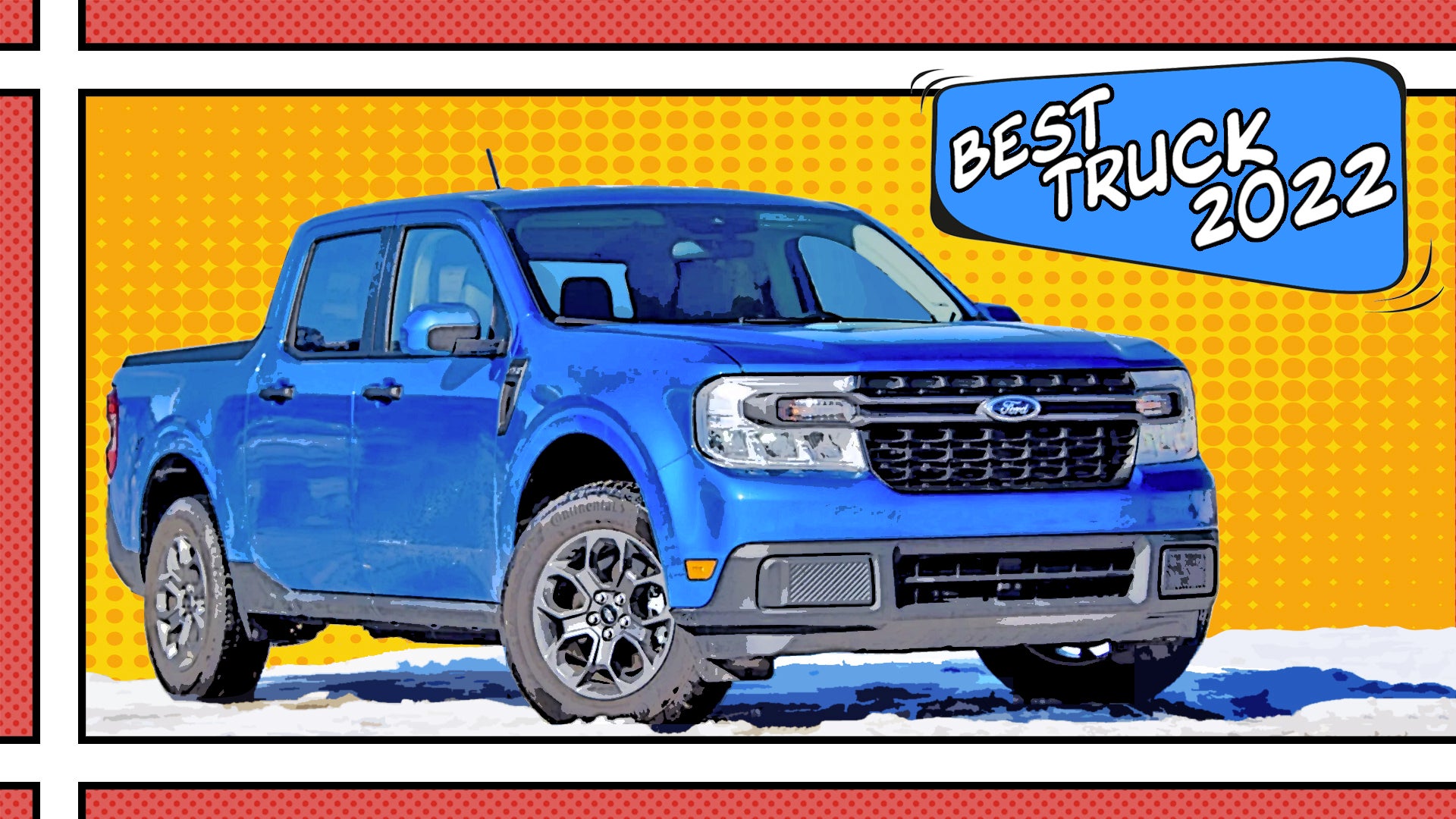 The Drive’s Best Truck of 2022 Is the Ford Maverick