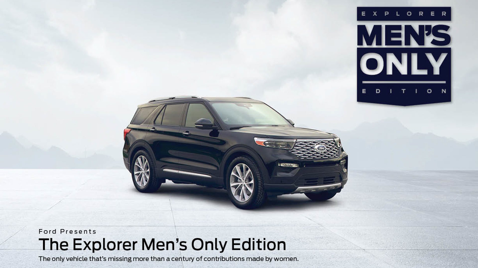 Ford Shows a Men’s Only Explorer To Celebrate Women’s Month